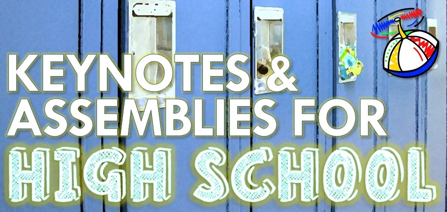 Keynotes And School Assemblies For High School Students