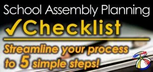 This School Assembly Checklist Will Streamline Your Next Assembly Planning Process