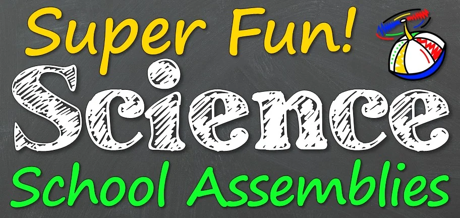 Super Fun Science School Assemblies