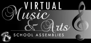 Virtual Music and Arts School Assemblies