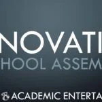 Innovative School Assemblies