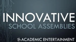 Innovative School Assemblies