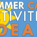 Summer Camp Activities Ideas