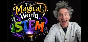 The Magical World of STEM